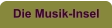 Die Musik-Insel