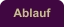 Ablauf