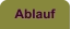 Ablauf
